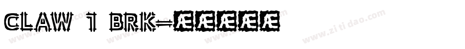 CLAW 1 BRK字体转换